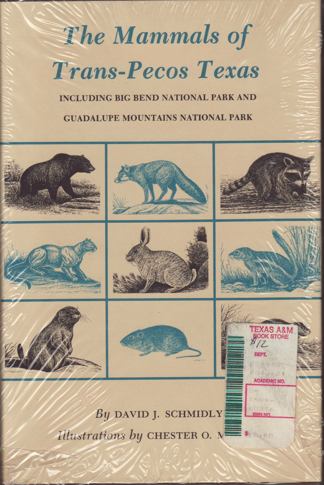 Mammals of Trans-Pecos Texas: Including Big Bend National Park and Guadalupe M..