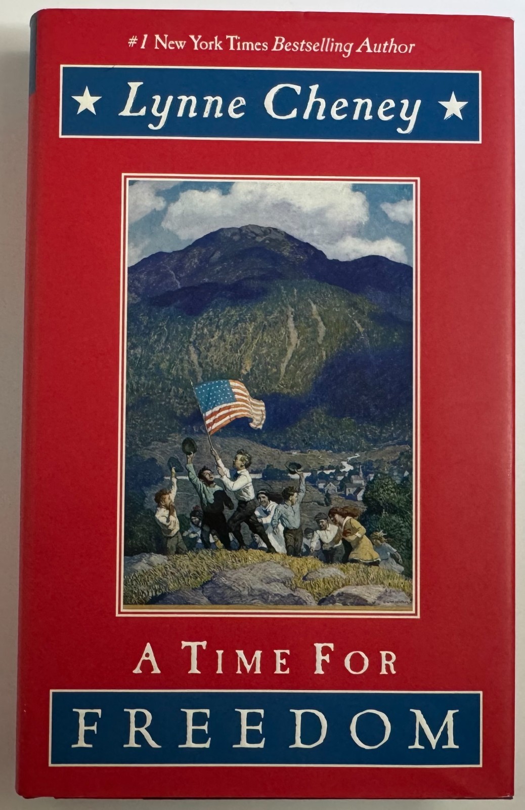 A Time For Freedom by Lynne Cheney – Hardback – Signed by Lynne Cheney