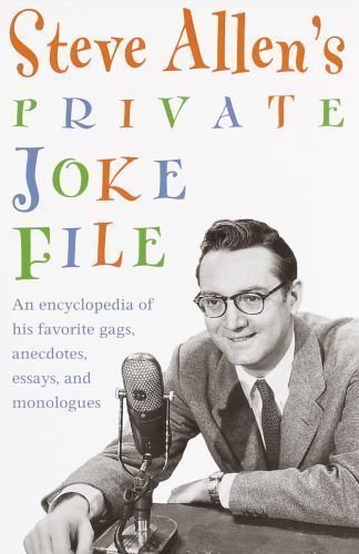 Steve Allen’s Private Joke File by Steve Allen