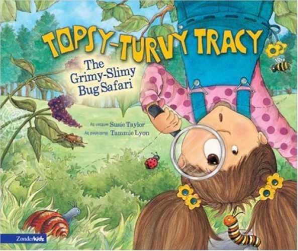 The Grimy-Slimy Bug Safari (Topsy-Turvy – Hardcover, by Taylor Susie – Very Good