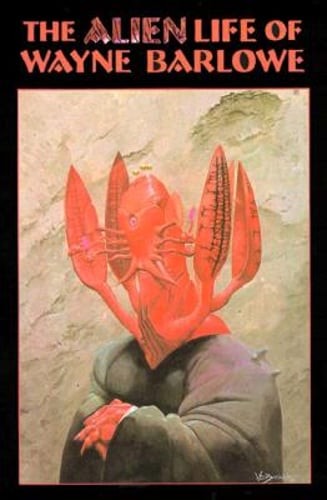 The Alien Life of Wayne Barlowe by Wayne Barlowe: Used