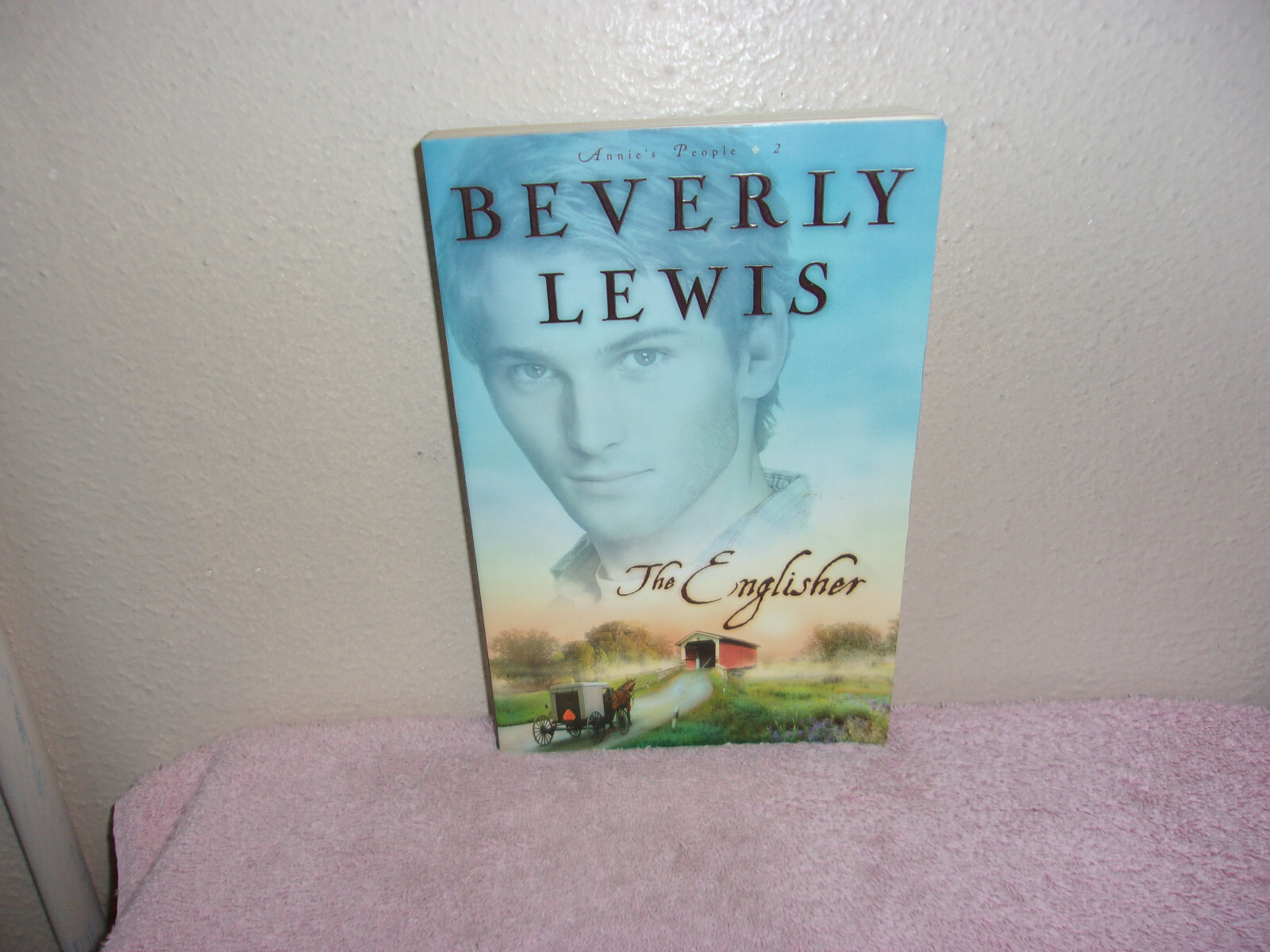 Annie’s People Ser.: The Englisher by Beverly Lewis (2006, Trade Paperback)