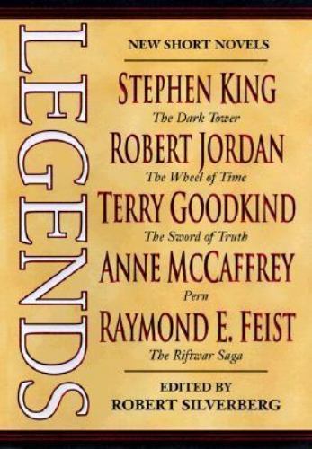 Legends: Stories By The Masters of Modern Fantasy Robert Silverberg~Orson Scott