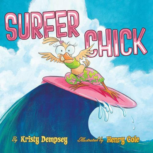 Surfer Chick: A Picture Book, USED-Very Good, Dempsey, Kristy