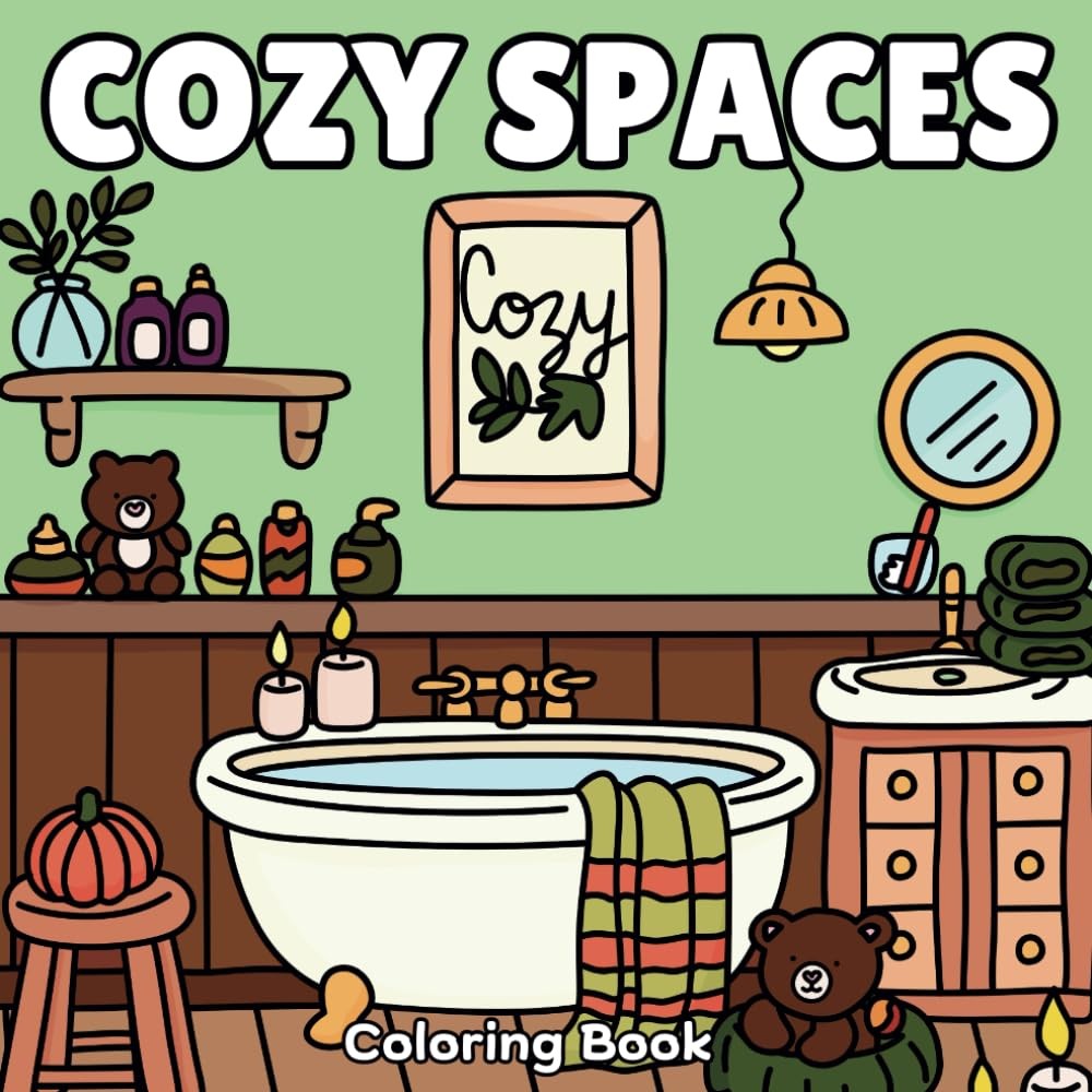 Cozy Spaces: Coloring Book for Adults and Teens, Cozy Designs of Hygge Inspi…