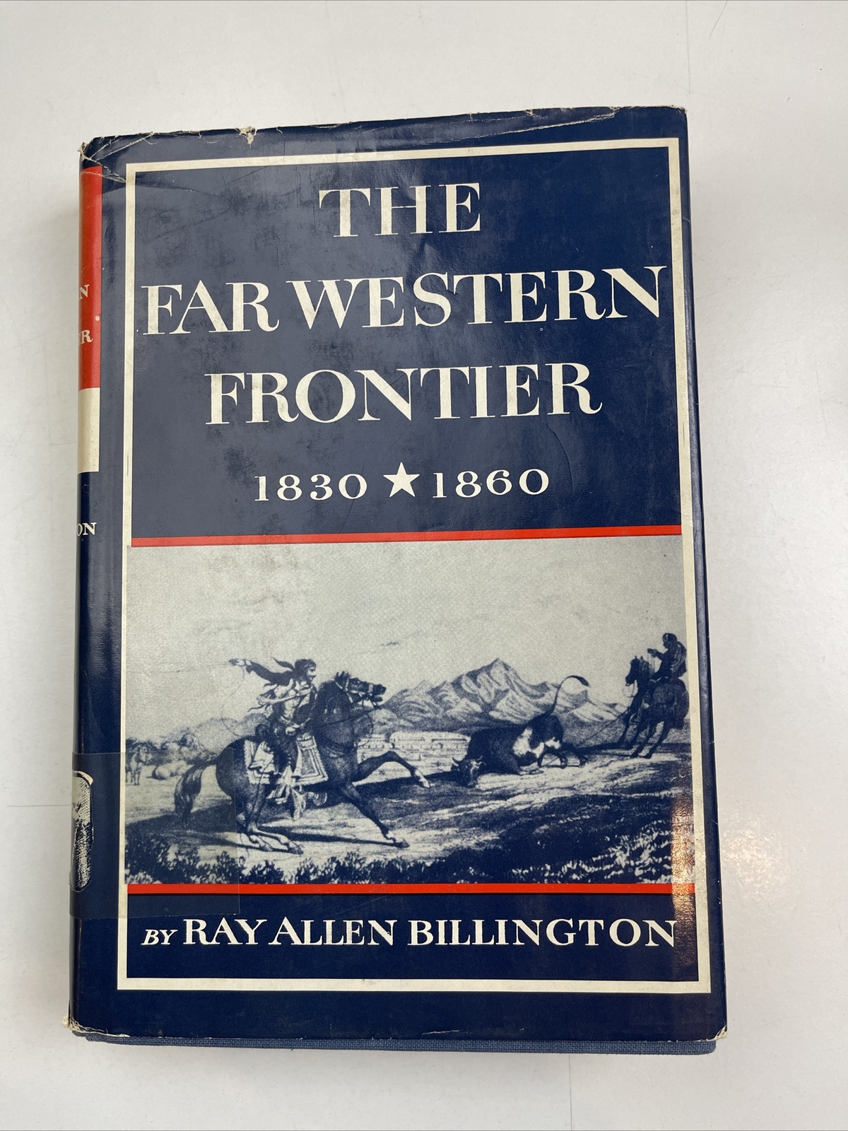 The Far Western Frontier, 1830-1860, by Ray Allen Billington, c.1956 1st edition