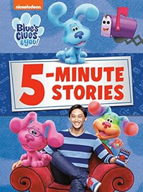 Blue’s Clues and You 5-Minute Stories Blue’s Clues and You Random