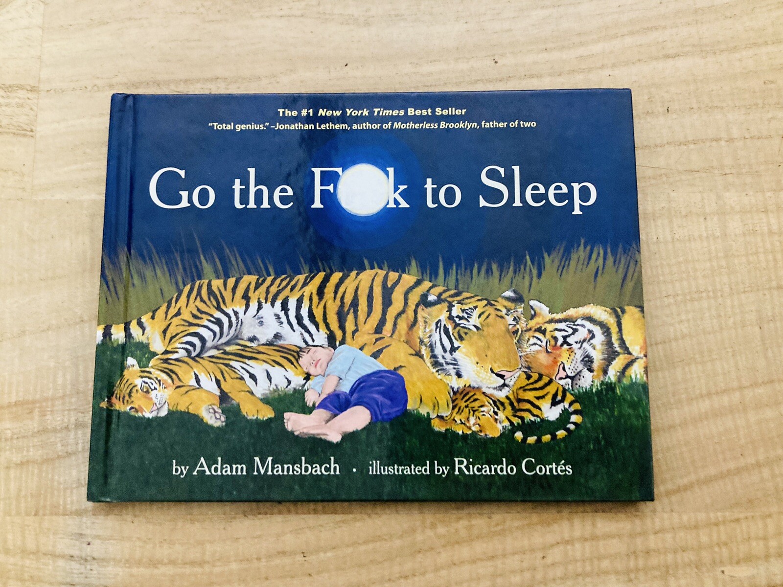 Go the F**k to Sleep Hardcover by Adam Mansbach Illustrated By Ricardo Cortés