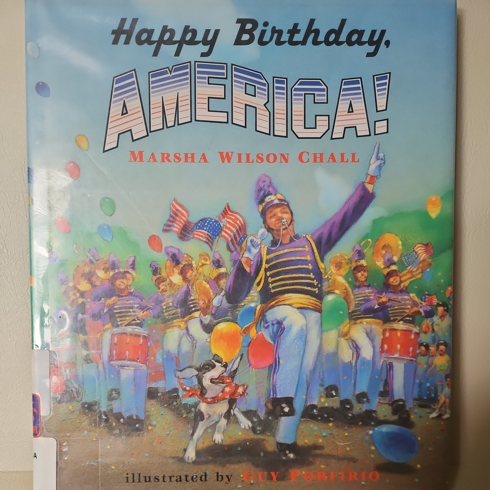 Happy Birthday, America! Hardcover Marsha Wilson Chall Vintage 250th USA