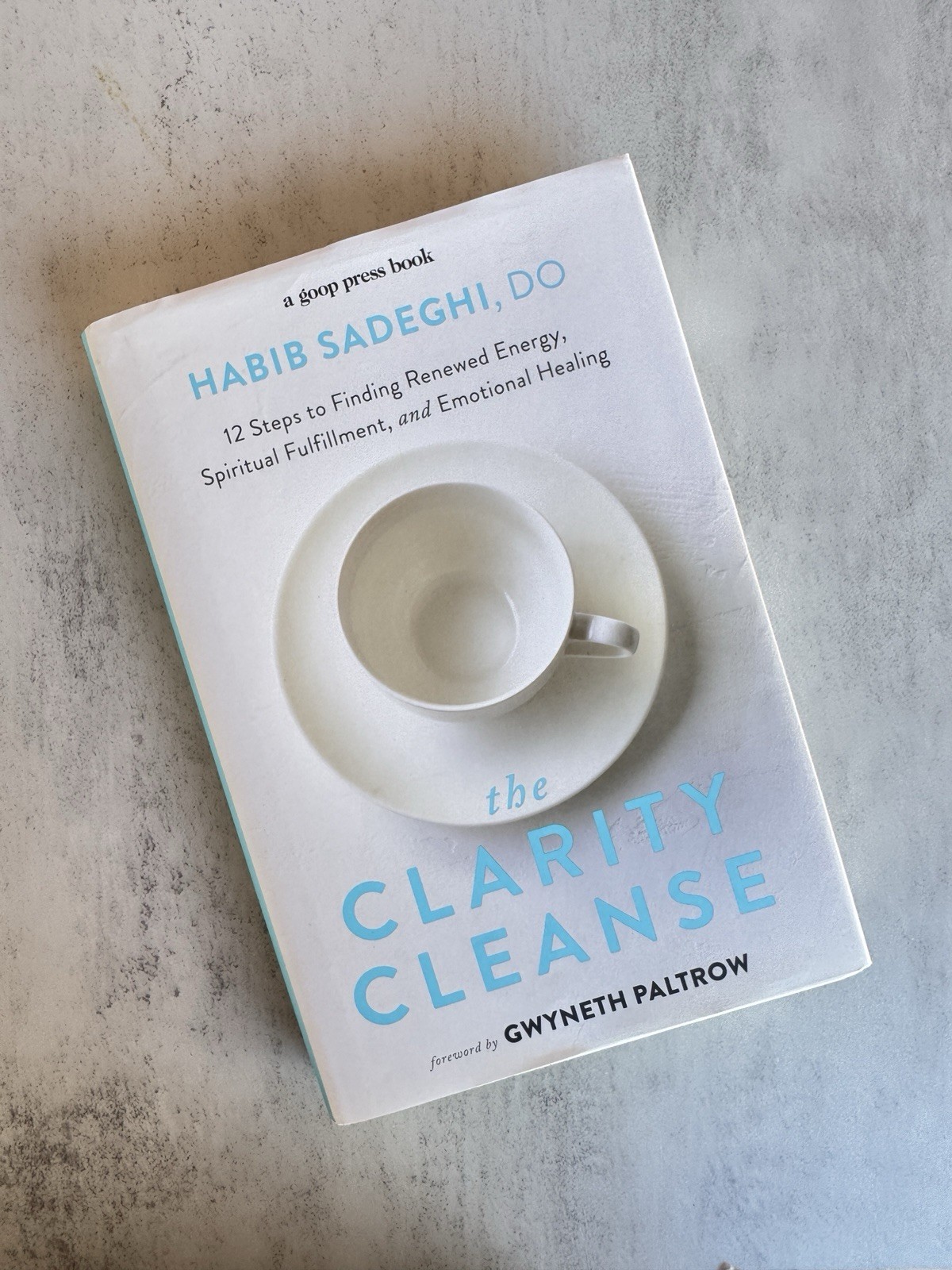 The Clarity Cleanse: 12 Steps to Finding Renewed Energy, Spiritual F – VERY GOOD