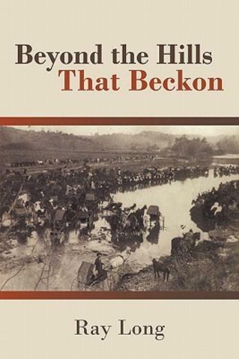 Beyond The Hills That Beckon