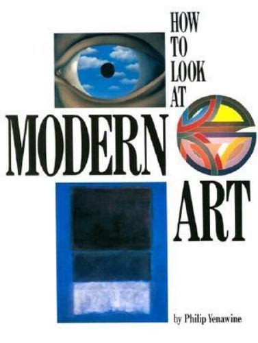 How to Look at Modern Art by Yenawine, Philip