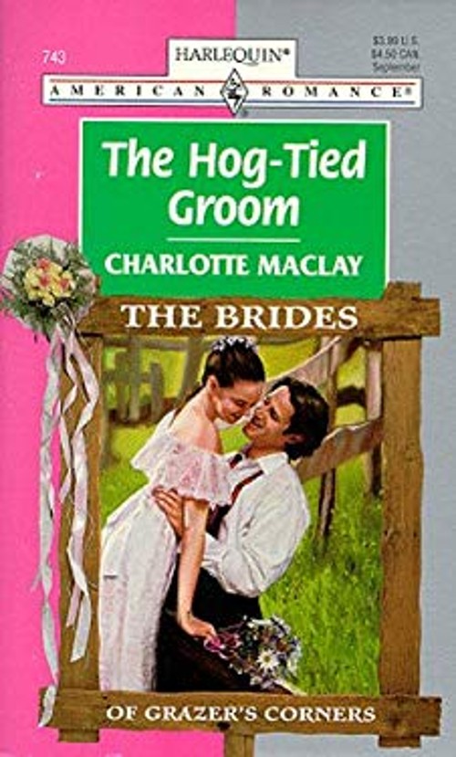 The Hog-Tied Groom Mass Market Paperbound Charlotte Maclay