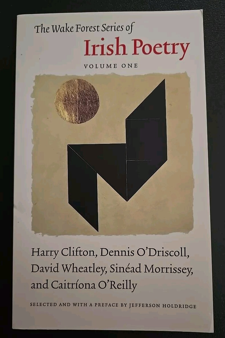 The Wake Forest Series of Irish Poetry Volume 1 Harry Clifton et. al. Holdridge