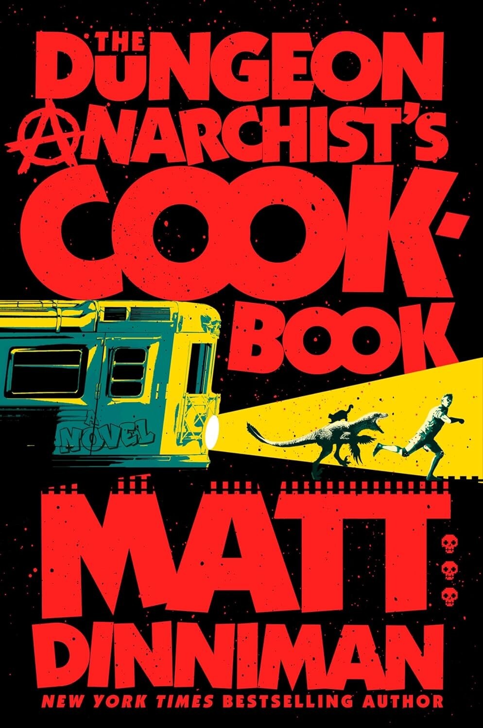 Dungeon Anarchist’s Cookbook by Matt Dinniman (2024, Hardcover)