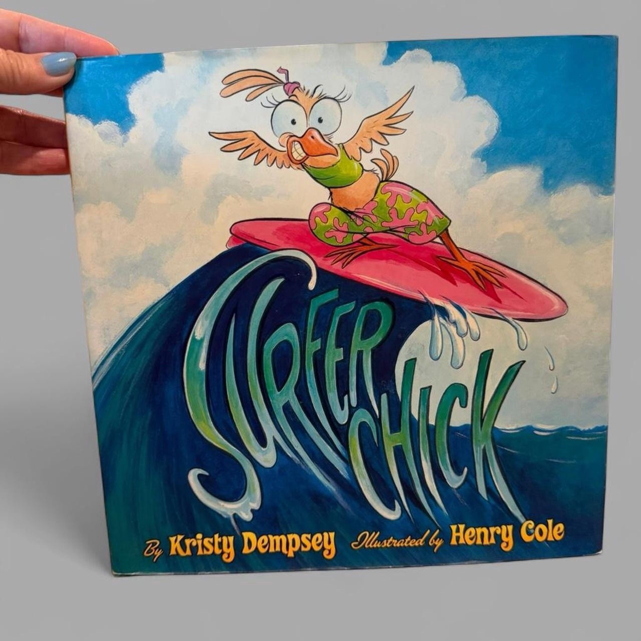 Surfer Chick Kristy Dempsey Henry Cole Hardcover Illustrated Ages 4-8