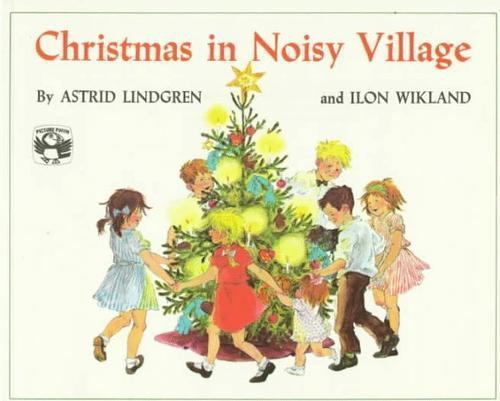 Christmas in Noisy Village by Lindgren, Astrid