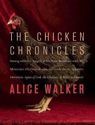 The Chicken Chronicles: Sitting with the Angels Who Have Returned with My…