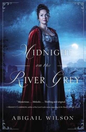 Midnight on the River Grey – Paperback By Wilson, Abigail – GOOD