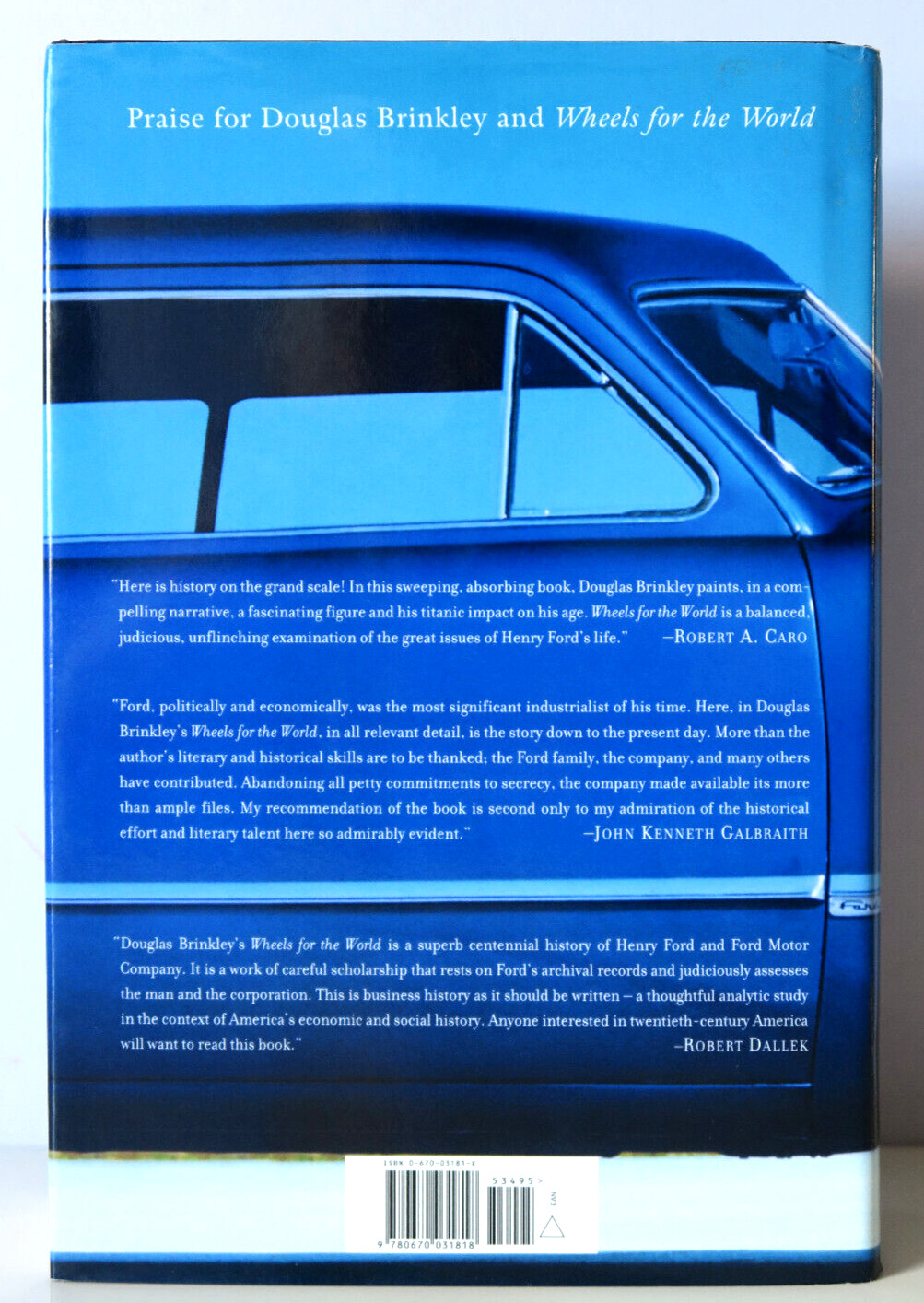 Wheels for the World: Henry Ford, His Company – Douglas Brinkley HC/DJ