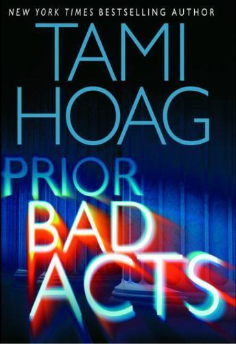 Prior Bad Acts – 0553801988, Tami Hoag, hardcover