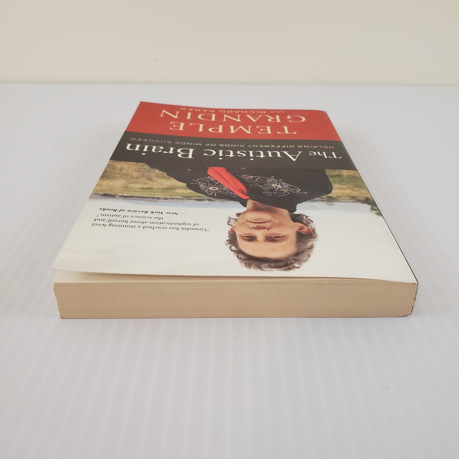 Signed ~ The Autistic Brain By Temple Grandin 2013 PB