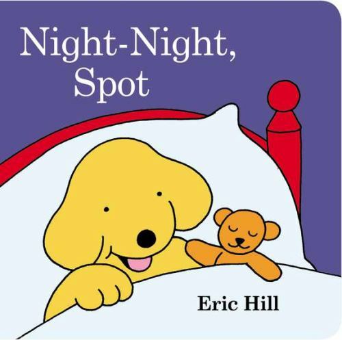Night-Night, Spot – 9780448464565, Eric Hill, board book