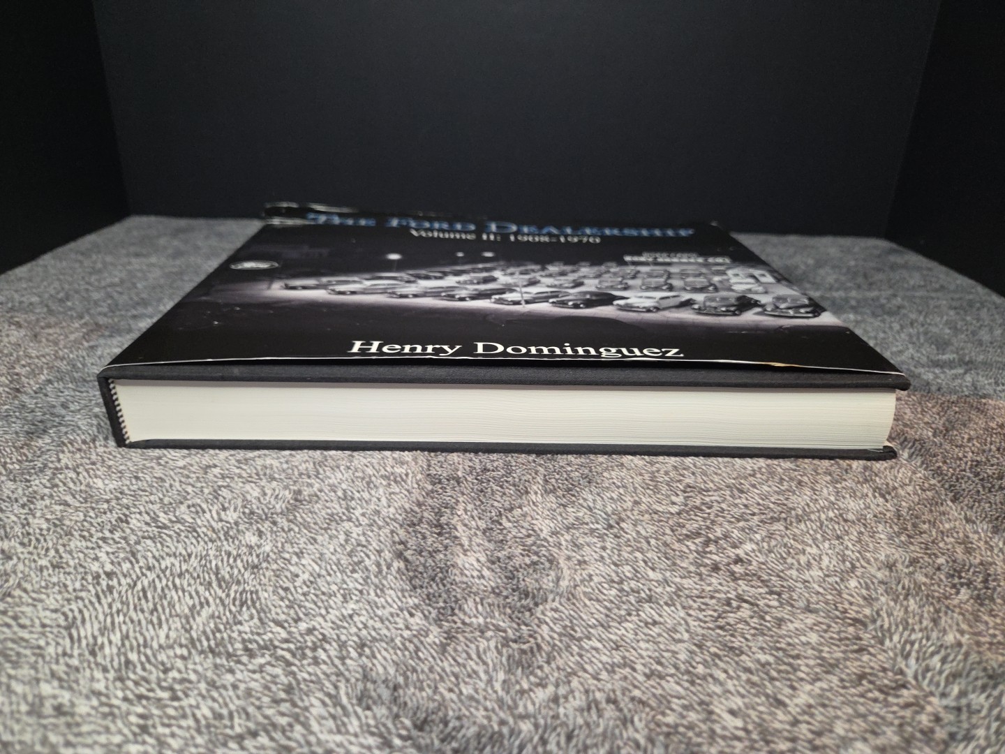 The Ford Dealership Volume 2: 1908-1970 Dominguez. Model T Model A V-8 Y-Block