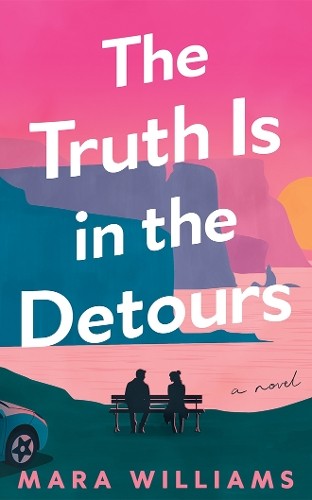 Mara Williams The Truth Is in the Detours (Paperback) (UK IMPORT)