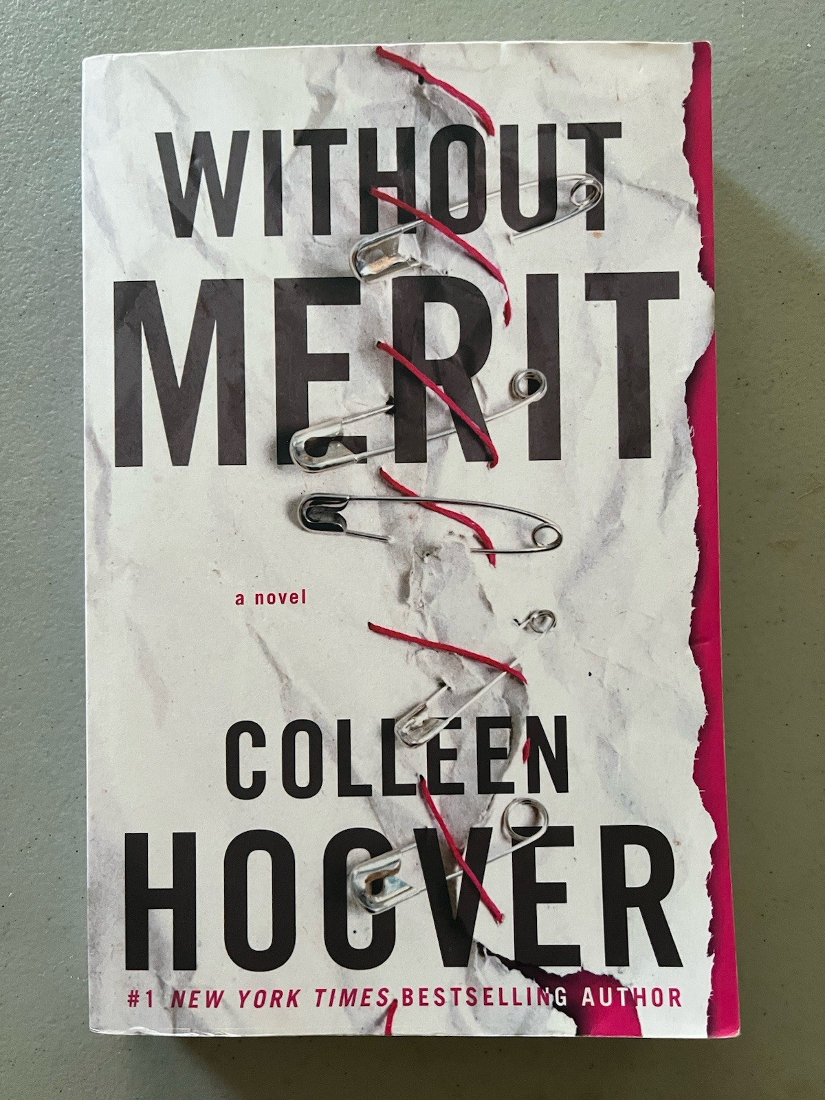Without Merit : A Novel by Colleen Hoover (2017, Trade Paperback)