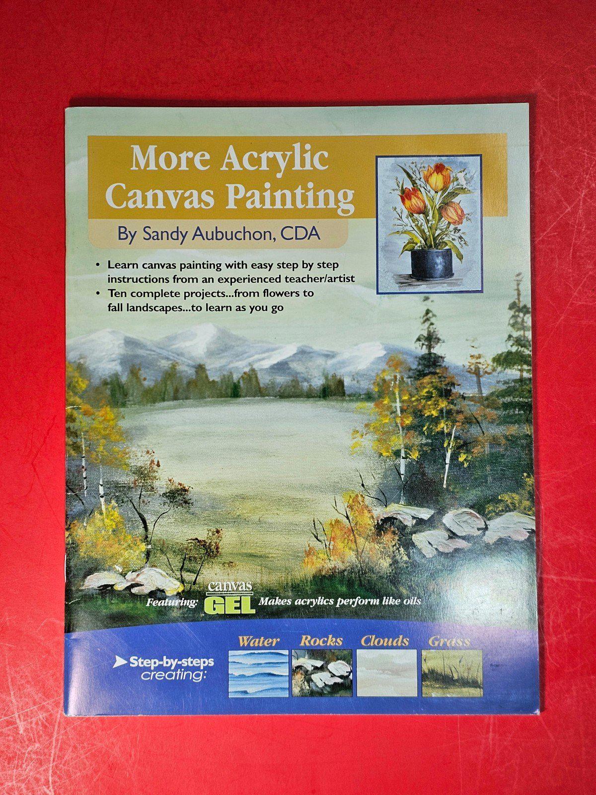 More Acrylic Canvas Painting Step By Step Instructions Guide Manual by DecoArt