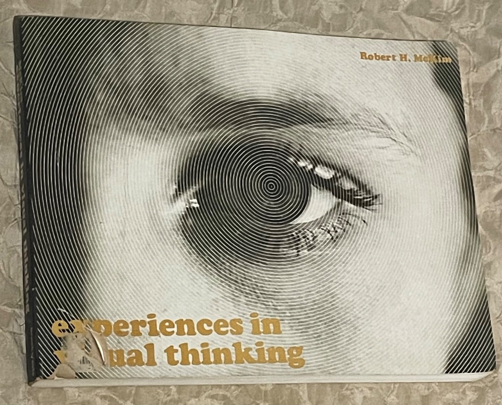 Experiences in Visual Thinking by Robert H. McKim (1972 / Large Softcover)