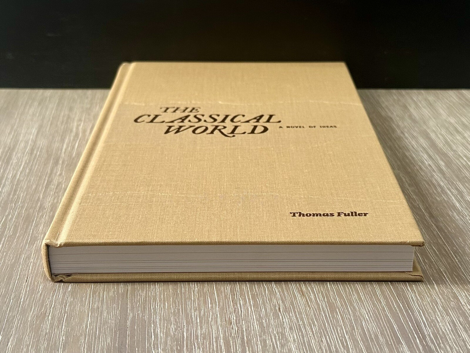 The Classical World by Thomas Fuller 2018 HC
