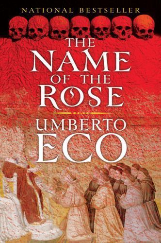 The Name of the Rose: including the Author’s Postscript by Umberto Eco