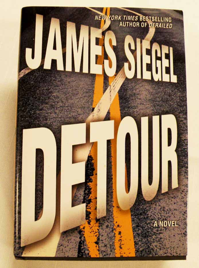 Hardcover Book: Detour by James Siegel, NYT Bestselling Author