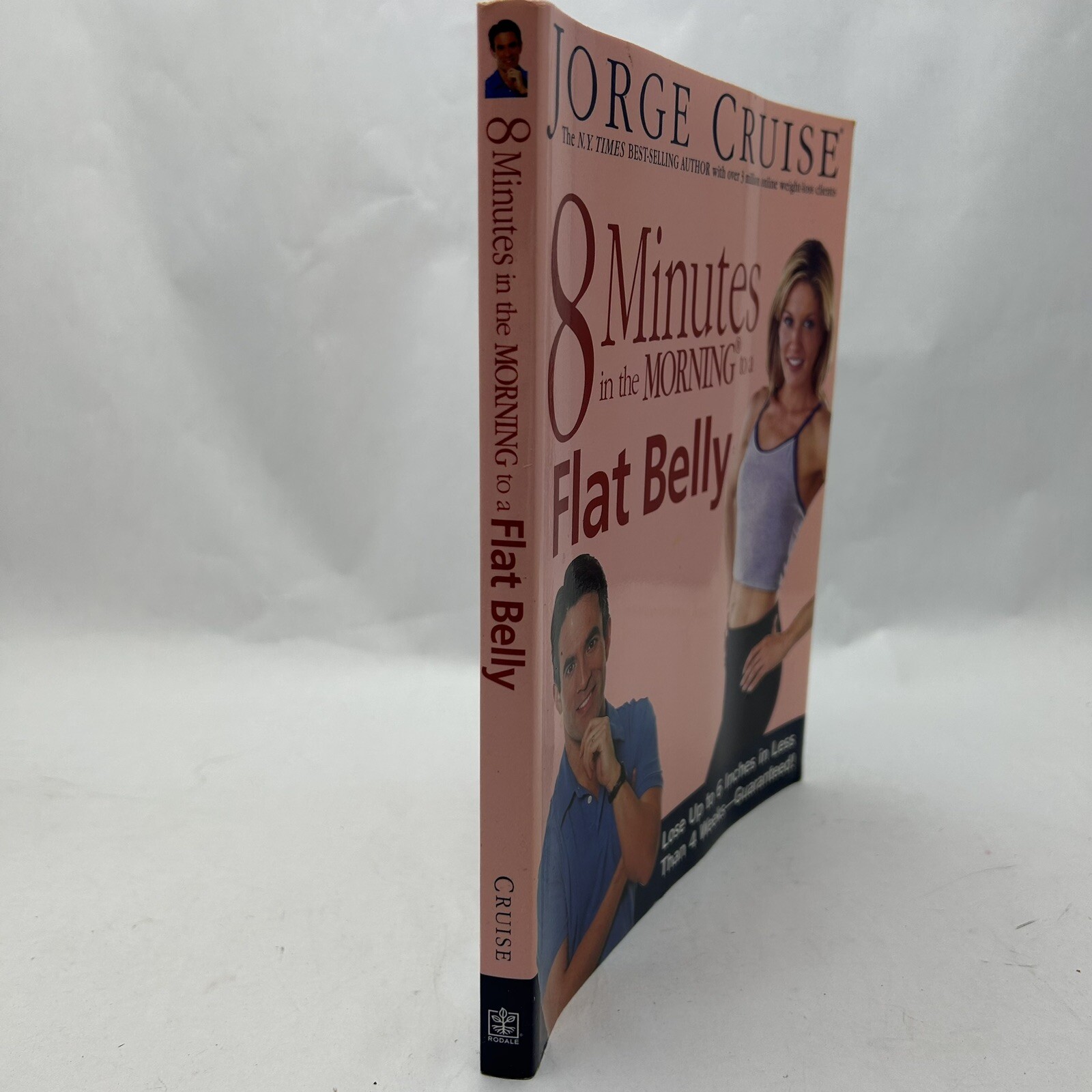 8 Minutes in the Morning to a Flat Belly: Lose Up to 6 Inches in Less than 4 Wee