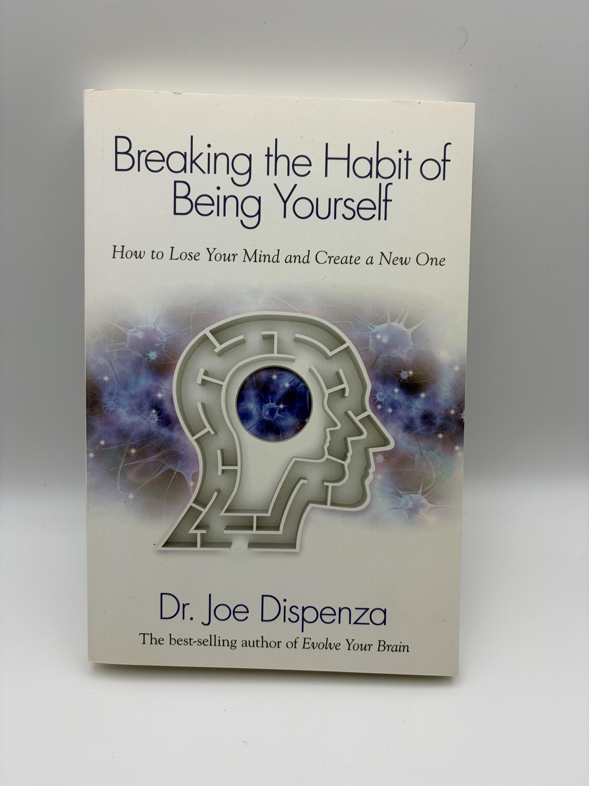 Breaking The Habit Of Being Yourself Joe Dispenza Self-Help Paperback Book