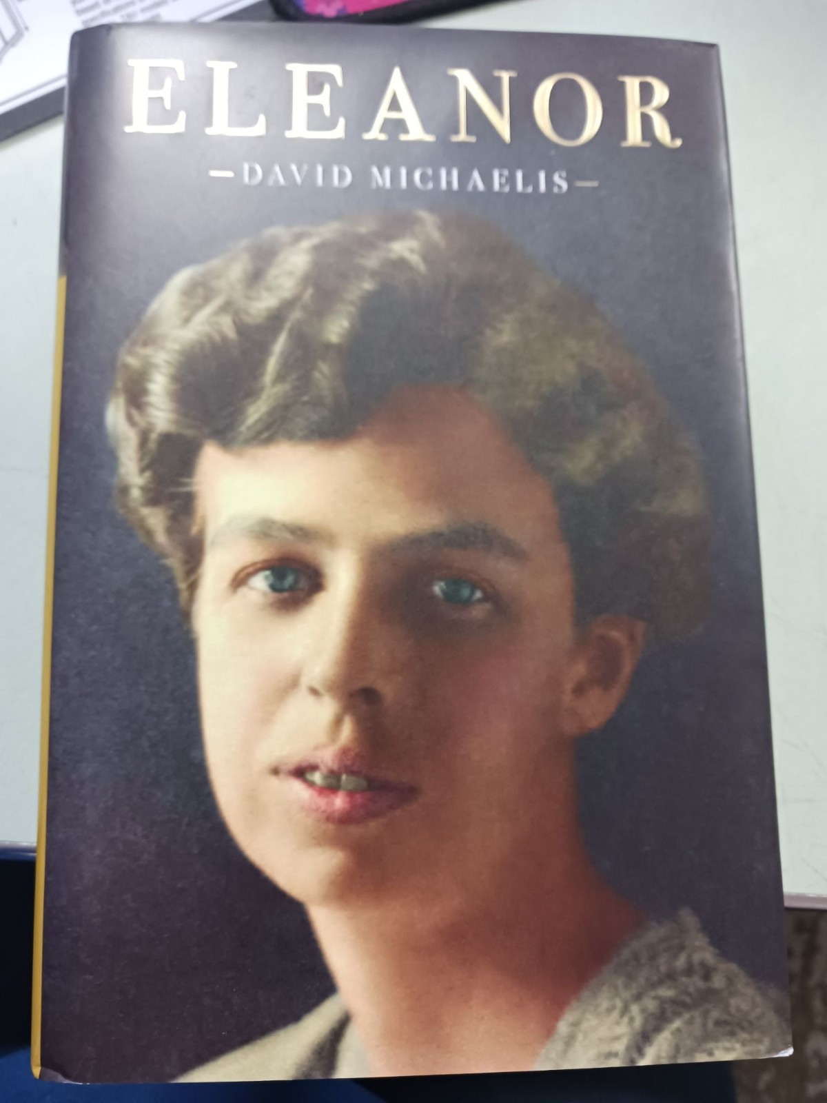 Eleanor by David Michaelis HC DJ New