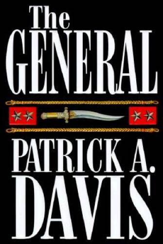 The General – Hardcover By Davis, Patrick A – VERY GOOD