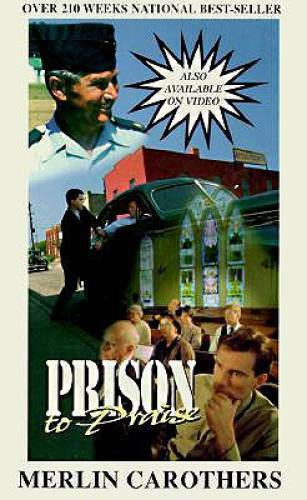 Prison to Praise – Paperback By Carothers, Merlin R – GOOD