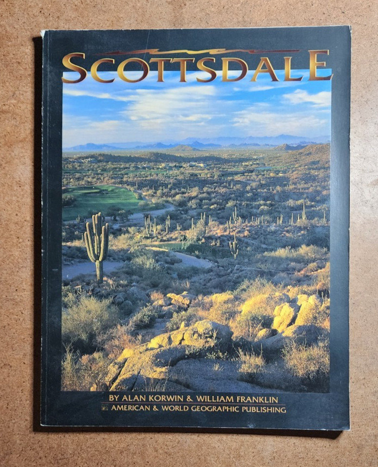 SCOTTSDALE by Alan Korwin & William Franklin – Arizona History SIGNED by Author