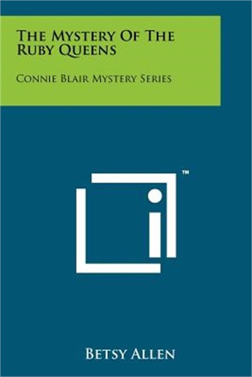 The Mystery of the Ruby Queens: Connie Blair Mystery Series (Paperback or Softba