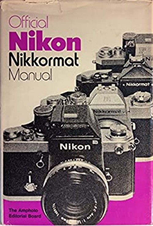 Official Nikon Nikkormat Manual Hardcover Amphoto Corporation Sta