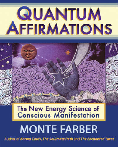 Quantum Affirmations: The New Energy Science of Conscious Manifestation – GOOD