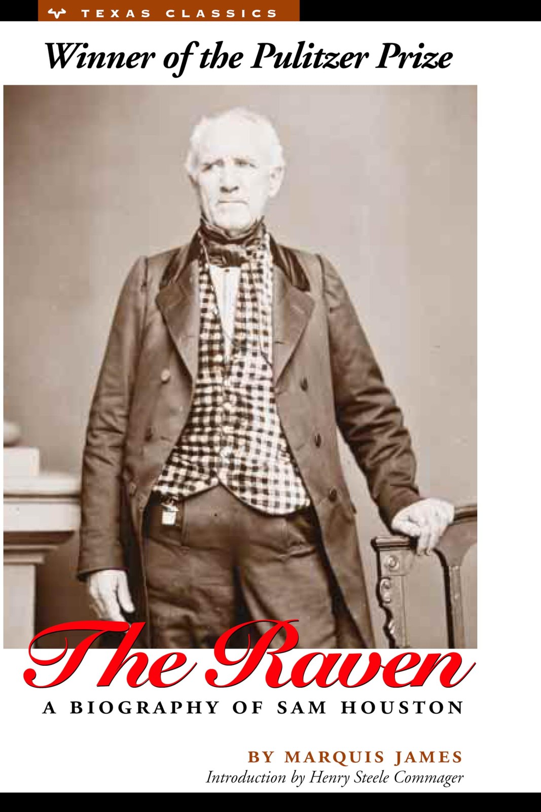 The Raven: A Biography of Sam Houston (Texas Classics) – James, Marquis – Ac…