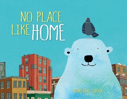 Ronojoy Ghosh No Place Like Home (Hardback)