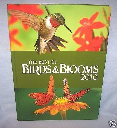 The Best of Birds & Blooms 2010 – Hardcover By Editors – GOOD