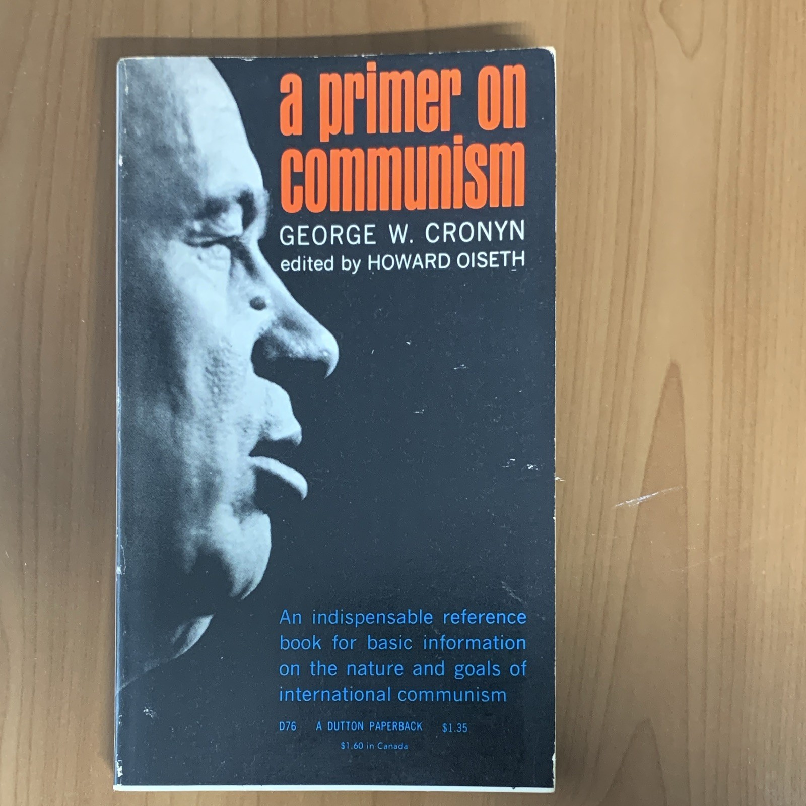 George W. Cronyn A Primer on Communism Revised Edition Paperback 1961 Dutton