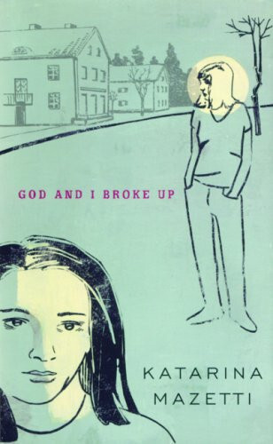 God and I Broke Up by Katerina Mazetti (2005, Paperback)