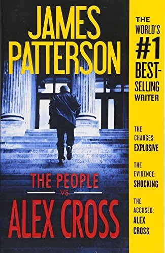 The People vs. Alex Cross By James Patterson